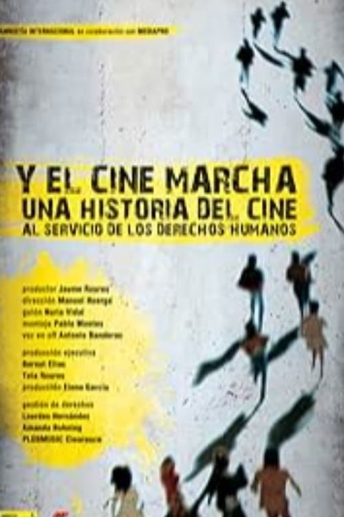 Постер Y el cine marcha